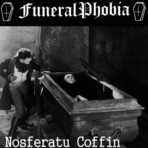 FuneralPhobia : Nosferatu Coffin